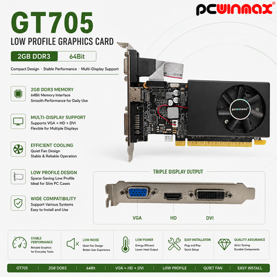 PCWINMAX GT 705 2GB 64Bit GDDR3 ذو مظهر منخفض مروحة واحدة VGA DVI HD Port GPU بطاقة رسومات للمكتب