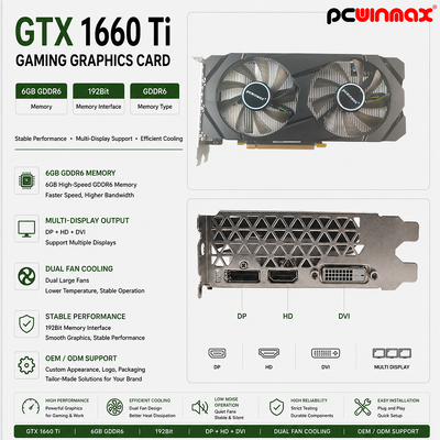 PCWINMAX Geforce GTX 1660 Ti بطاقة الرسومات 6GB GPU 192 Bit 1500MHz/1770MHz HD DP DVI ذاكرة 14Gbps