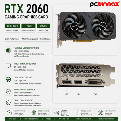 بطاقة رسومات PCWINMAX Geforce RTX 2060 6GB GDDR6 192Bit 1680MHz وحدة معالجة الرسومات للألعاب ثنائية المروحة مع HD/DP/DVI لأجهزة الكمبيوتر المكتبية