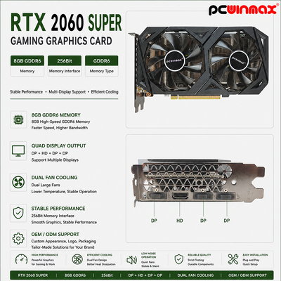 بطاقة الرسومات PCWINMAX RTX 2060 Super 8GB GDDR6 256Bit GPU مزدوج المروحة مع تعقب الأشعة HD + 3DP لأجهزة الكمبيوتر الخاصة بالألعاب OEM Wholesale